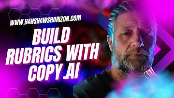 Building a Rubric in Under Four Minutes with copy.ai! 😄