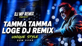 TAMMA TAMMA LOGE DJ REMIX || EDM EXTENDED DANCE SONG || OLD IS GOLD HINDI REMIX SONG 2026 NEW 