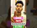 Remove background in 1 click😱 |Want to remove image backgrounds in 1 click? | #Removed #background