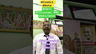#GST #Credit #Note #CBIC #Issued #Circular #No #251/#2025   #All #Commercial #Credit #Notes #New