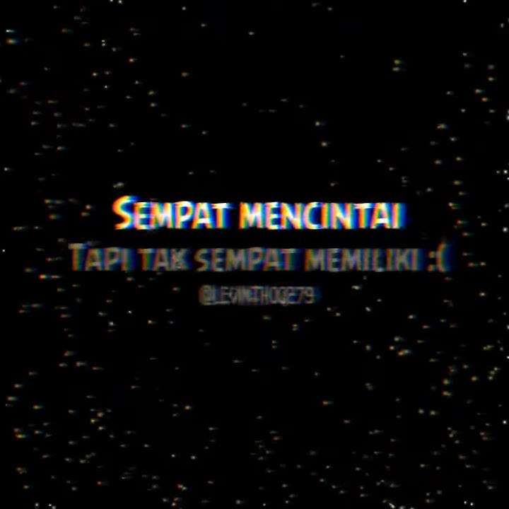 Story wa, buat pejuang cinta bertepuk sebelah tangan😂