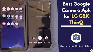 Лучшая камера Google для LG G8X ThinQ | Gcam для смартфона LG G8X. screenshot 5
