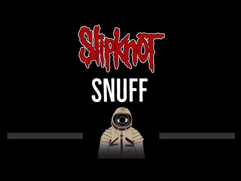 Slipknot Snuff