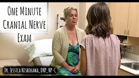 One Minute Cranial Nerve Exam