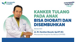 GEJALA, PENYEBAB, DAN PENGOBATAN KANKER TULANG PADA ANAK