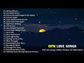 OPM Love Songs - Old Love Songs Makes Millions Of Dead Hearts - Best Soft Songs Of All Time