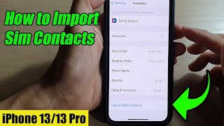 iPhone 13/13 Pro: How to Import Sim Contacts screenshot 4