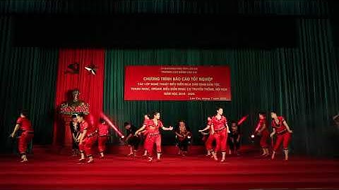 Múa: Tiếng chuông ngày mới - Lớp múa K13 Khoa Văn hóa Nghệ thuật - Cao đẳng Lào Cai