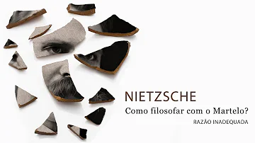 O que significa a expressão filosofar com o martelo?