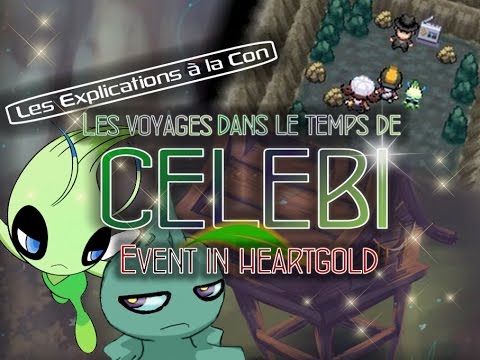 CELEBI & LES VOYAGES DANS LE TEMPS / CELEBI EVENT IN HEARTGOLD - [Les