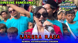 LANGKA RASA‼️VOC AYU WD | BUROK BINTANG PANORAMA | KENDAL ASTANAJAPURA CIREBON 2025