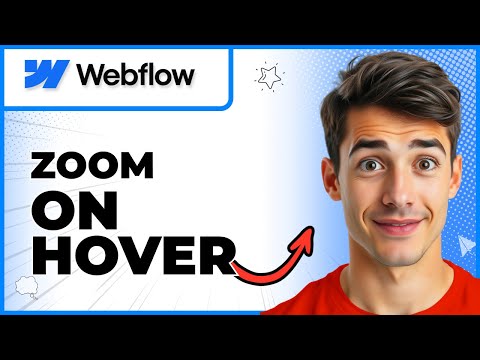 How To Create A Zoom-in On Hover Interaction In Webflow (Foolproof Tutorial) (2026 Guide)