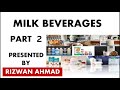 Milk Beverages Part 2 || Dairy Technology || Food Technology || जानिए क्या है दूध के बेवरेजेस?