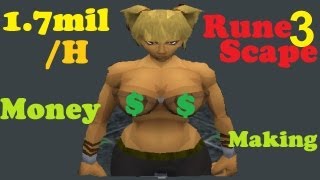 RuneScape 3  ~ 1.7mil Per Hour Money Making ~