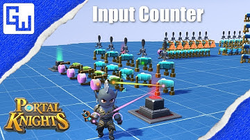 Logic Items Tutorial 7: Counting Inputs! - ELVES ROGUES, RIFTS! - Portal Knights 1.6.1