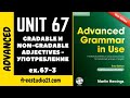 Advanced Grammar in Use | Unit 67-3 | Gradable VS Non-Gradable Adjectives