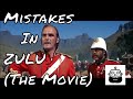 Historical Inaccuracies In ZULU