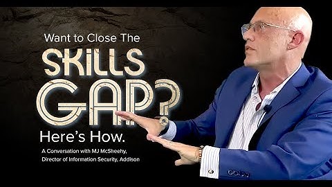 Want to Close the Skills Gap? Here’s How.