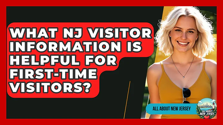 What NJ Visitor Information Is Helpful for First-Time Visitors? - All About New Jersey