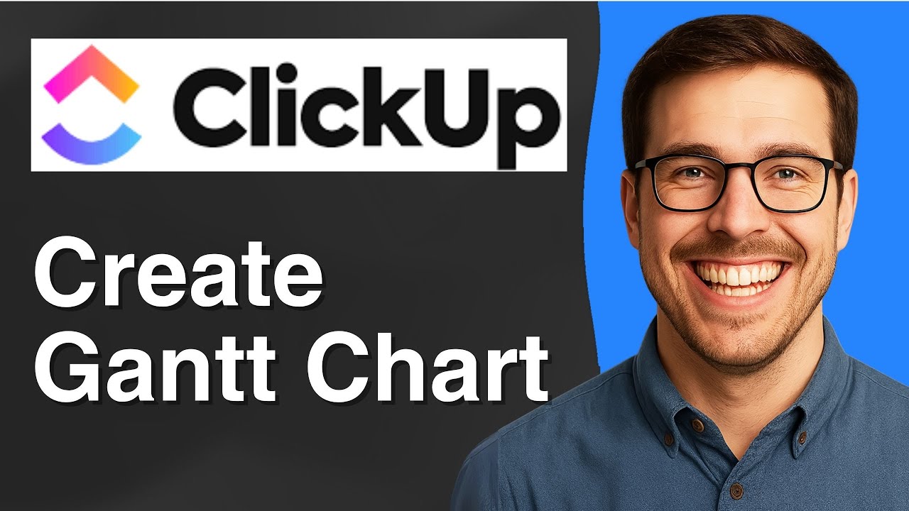 How to create a gantt chart in Clickup [2025 Easy Guide] - YouTube