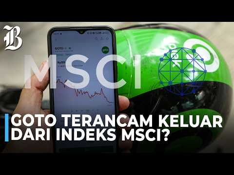 MSCI Bakal Bekukan Saham GOTO karena Likuiditasnya Rendah