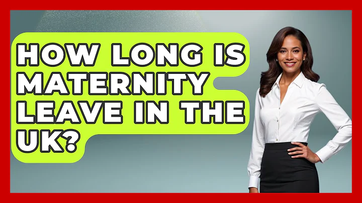 How Long Is Maternity Leave In The UK? - United Kingdom Explorers
