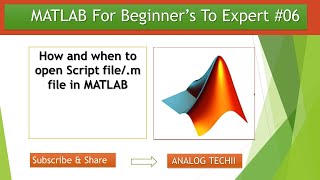 How and Why/When to open script/.m file In MATLAB  #06
