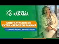 Contratación de Extranjeros en Panamá TODO LO QUE NECESITAS SABER