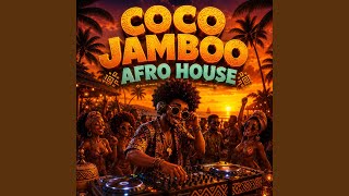 Coco Jamboo (Afro House) - DJ KANJAL