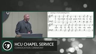 HCU Convocation and Opening Chapel