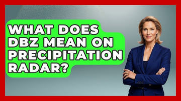 What Does DBZ Mean On Precipitation Radar? - Weather Watchdog