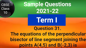 The equations of the perpendicular bisector of line segment joining the points A(4,5) and B(-2,3) is