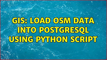 GIS: Load OSM data into PostgreSQL using Python script