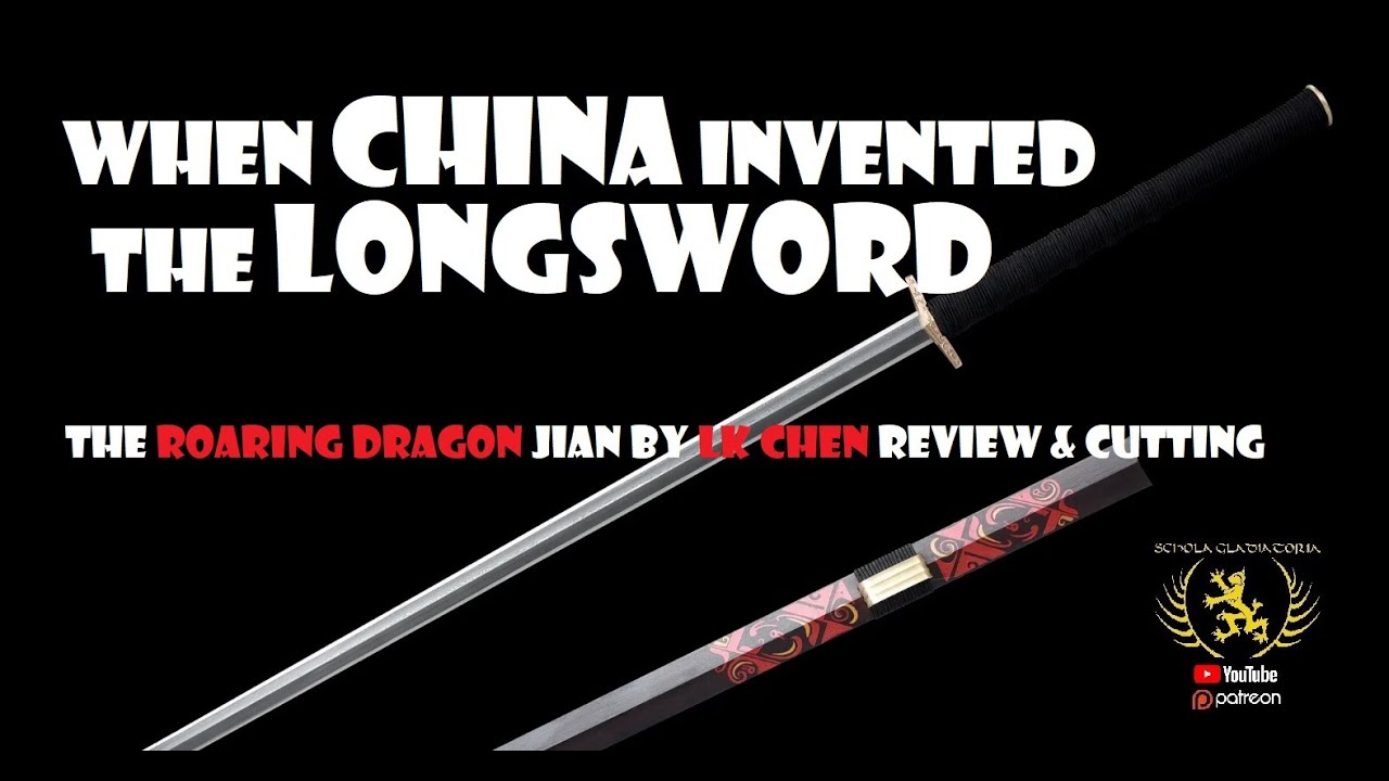 When the CHINESE invented the LONGSWORD: Roaring Dragon Jian from LK Chen REVIEW