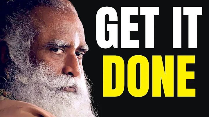 FOCUS AND GET IT DONE | Sadhguru's Best Life-Changing Speech