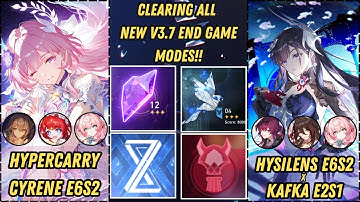 V4 | Hypercarry Cyrene E6S2 & Hysilens E6S2 x Kafka Clears All New Modes 3.7 | MOC | PF | AS | AA |