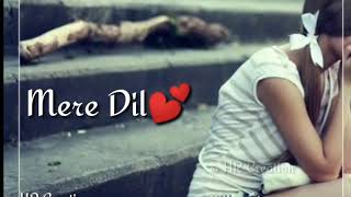 Tumhe Humse Badhkar Duniya WhatsApp Status :: Sad Song