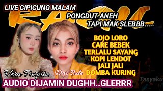 VERA PUSPITA - LIVE CIPICUNG MALAM - RAGIL PONGDUT