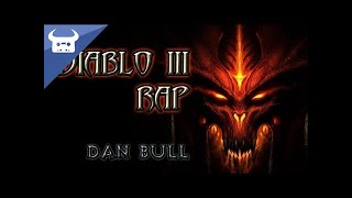 DIABLO 3 RAP - Dan Bull