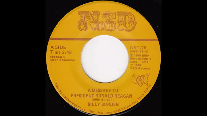 Billy Burden - A Message to President Ronald Reagan