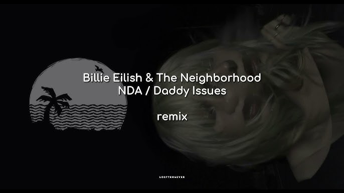 The Neighbourhood & Billie Eilish - Softcore x NDA (Tradução/Legendado)  [TikTok Remix] 