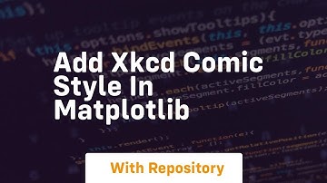Add xkcd comic style in matplotlib