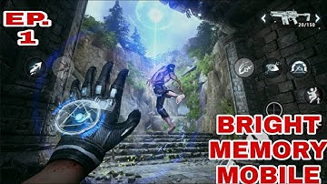 Bright Memory Mobile Gameplay Walkthrough REAL ME X3 (Android, iOS) - Part 1 ILLUSION SNAKEYE