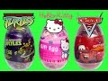 GIANT SURPRISE EGGS Hello Kitty Eggs Ninja Turtles Cars 2 Huevos Sorpresa Disney Toy Videos