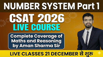 Number System Part 1 | CSAT Live Course 2026 | CSAT by Bhatner IAS