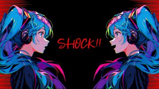 ＳHOCＫ!! / 唐紅 feat.初音ミク
