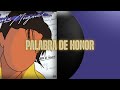 Palabra De Honor - Luis Miguel (letra)