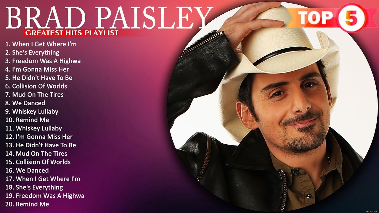 Brad Paisley Greatest Hits Full Album 🔥 Best Songs Of Brad Paisley 🔥