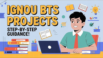 “IGNOU BTS Project Guidance | PTS-1, PTS-2, PTS-4, PTS-5 & PTS-6 Explained”