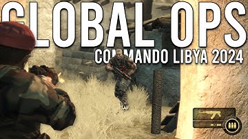 Global Ops: Commando Libya Multiplayer in 2024